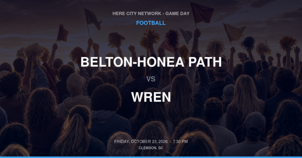Belton-Honea Path vs. Wren — Football Game Day — Piedmont, SC — Oct 23, 2026